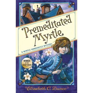 Workman Publishing Premeditated Myrtle (Myrtle Hardcastle Mystery 1) Workman Publishing Premeditated Myrtle (Myrtle Hardcastle Mystery 1)