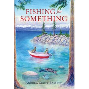 Luminare Press Fishing For Something Luminare Press Fishing For Something