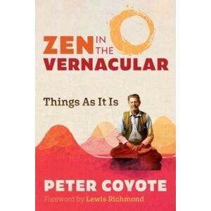 Inner Traditions Bear and Company Zen In The Vernacular : Things As It Is Inner Traditions Bear and Company Zen In The Vernacular : Things As It Is