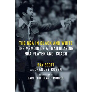 Seven Stories Press,U.S. The Nba In Black And White : The Memoir Of A Trailblazing Nba Player And Coach Seven Stories Press,U.S. The Nba In Black And White : The Memoir Of A Trailblazing Nba Player And Coach