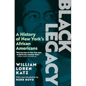 Seven Stories Press,U.S. Black Legacy : A History Of York'S African Americans Seven Stories Press,U.S. Black Legacy : A History Of York'S African Americans
