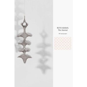 David Zwirner Ruth Asawa: The Journal David Zwirner Ruth Asawa: The Journal