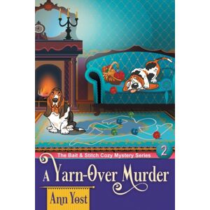 Epublishing Works! A Yarn-Over Murder (The Bait & Stitch Cozy Mystery Series, Book 2) Epublishing Works! A Yarn-Over Murder (The Bait & Stitch Cozy Mystery Series, Book 2)