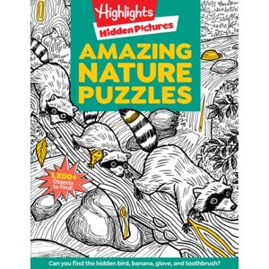 Highlights Press Amazing Nature Puzzles : Explore & Discover With Over 100 Fun Hidden Pictures Nature Puzzles, Celebrate The Wonders Of Nature With A Nature Activity Book For Kids Highlights Press Amazing Nature Puzzles : Explore & Discover With Over 100 Fun Hidden Pictures Nature Puzzles, Celebrate The Wonders Of Nature With A Nature Activity Book For Kids