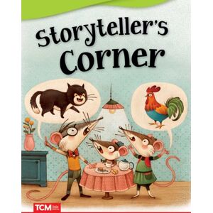 Teacher Created Materials, Inc Storyteller'S Corner Teacher Created Materials, Inc Storyteller'S Corner