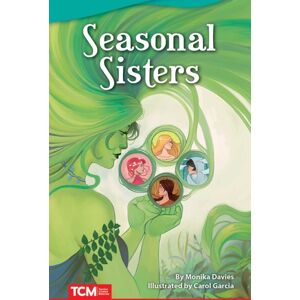 Teacher Created Materials, Inc Seasonal Sisters Teacher Created Materials, Inc Seasonal Sisters