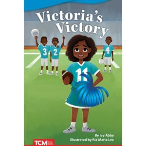 Teacher Created Materials, Inc Victoria'S Victory Teacher Created Materials, Inc Victoria'S Victory