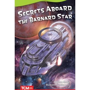 Teacher Created Materials, Inc Secrets Aboard The Barnard Star Teacher Created Materials, Inc Secrets Aboard The Barnard Star