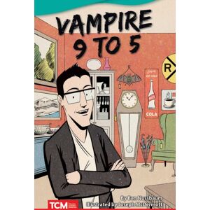 Teacher Created Materials, Inc Vampire 9 To 5 Teacher Created Materials, Inc Vampire 9 To 5
