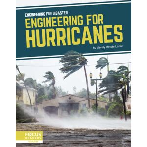 North Star Editions Engineering For Hurricanes North Star Editions Engineering For Hurricanes