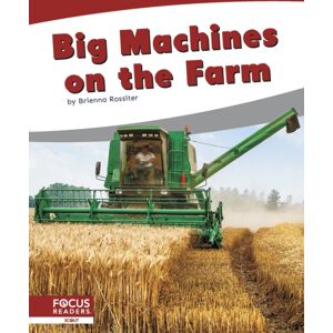 North Star Editions Big Machines On The Farm North Star Editions Big Machines On The Farm
