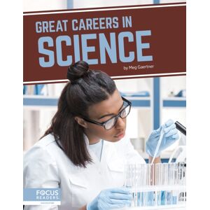 North Star Editions Great Careers In Science North Star Editions Great Careers In Science