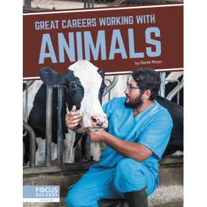 North Star Editions Great Careers Working With Animals North Star Editions Great Careers Working With Animals