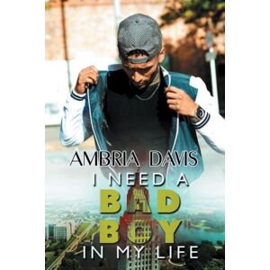 Kensington Publishing I Need A Bad Boy In My Life Kensington Publishing I Need A Bad Boy In My Life