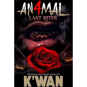 Kensington Publishing Animal 4 : Last Rites Kensington Publishing Animal 4 : Last Rites
