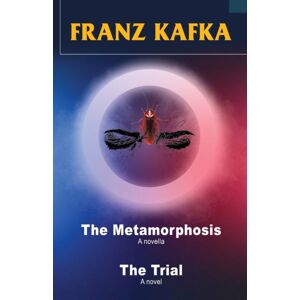 Black Eagle Books Franz Kafka : The Metamorphosis And The Trial Black Eagle Books Franz Kafka : The Metamorphosis And The Trial