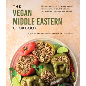 Page Street Publishing Co. The Vegan Middle Eastern Cookbook : 60 Irresistible, Plant-Based Recipes From North Africa, The Levant, The Arabian Peninsula And Beyond Page Street Publishing Co. The Vegan Middle Eastern Cookbook : 60 Irresistible, Plant-Based Recipes From North Africa, The Levant, The Arabian Peninsula And Beyond