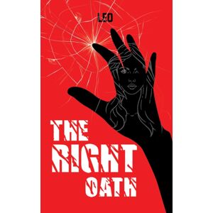 Austin Macauley Publishers LLC The Right Oath Austin Macauley Publishers LLC The Right Oath