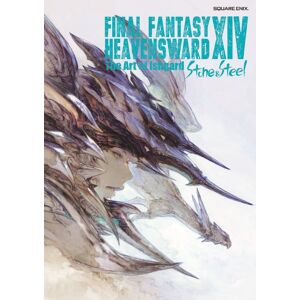 Square Enix Final Fantasy Xiv: Heavensward -- The Art Of Ishgard -Stone And Steel- Square Enix Final Fantasy Xiv: Heavensward -- The Art Of Ishgard -Stone And Steel-