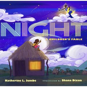 Levine Querido Night : A Children'S Fable Levine Querido Night : A Children'S Fable