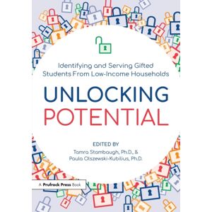 Prufrock Press Unlocking Potential : Identifying And Serving Gifted Students From Low-Income Households Prufrock Press Unlocking Potential : Identifying And Serving Gifted Students From Low-Income Households