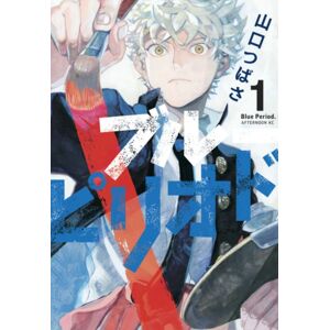 Kodansha America, Inc Blue Period 1 Kodansha America, Inc Blue Period 1