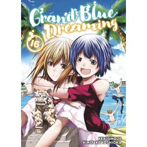 Kodansha America, Inc Grand Blue Dreaming 16 Kodansha America, Inc Grand Blue Dreaming 16