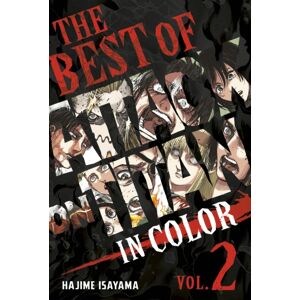 Kodansha America, Inc The Of Attack On Titan: In Color Vol. 2 Kodansha America, Inc The Of Attack On Titan: In Color Vol. 2