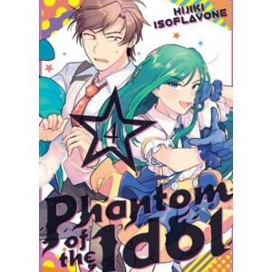 Kodansha America, Inc Phantom Of The Idol 4 Kodansha America, Inc Phantom Of The Idol 4