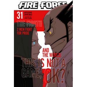 Kodansha America, Inc Fire Force 31 Kodansha America, Inc Fire Force 31