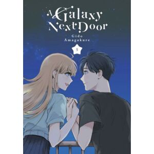 Kodansha America, Inc A Galaxy Next Door 5 Kodansha America, Inc A Galaxy Next Door 5