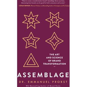 Ideapress Publishing Assemblage : The Art And Science Of Brand Transformation Ideapress Publishing Assemblage : The Art And Science Of Brand Transformation
