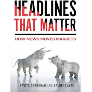 Georgetown University Press Headlines That Matter : How s Moves Markets Georgetown University Press Headlines That Matter : How s Moves Markets