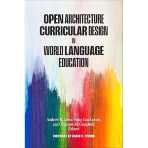 Georgetown University Press Open Architecture Curricular Design In World Language Education Georgetown University Press Open Architecture Curricular Design In World Language Education