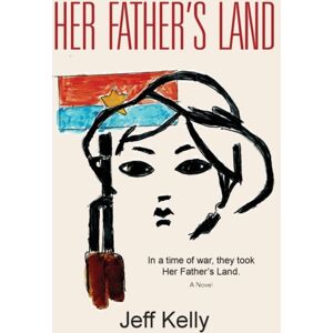 Booklocker.com Her Father'S Land Booklocker.com Her Father'S Land