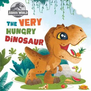 Insight Editions Jurassic World: The Very Hungry Dinosaur Insight Editions Jurassic World: The Very Hungry Dinosaur
