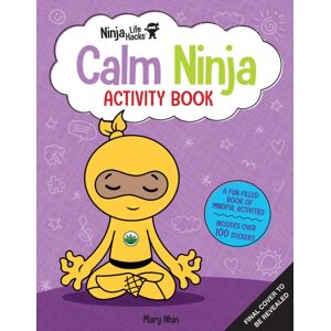 Insight Editions Ninja Life Hacks: Calm Ninja Activity Book Insight Editions Ninja Life Hacks: Calm Ninja Activity Book