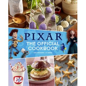 Insight Editions Pixar: The Official Cookbook Insight Editions Pixar: The Official Cookbook