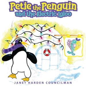 Urlink Print & Media, LLC Petie The Penguin And The Electric Igloo Urlink Print & Media, LLC Petie The Penguin And The Electric Igloo