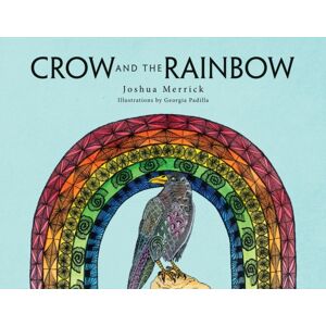 Urlink Print & Media, LLC Crow And The Rainbow Urlink Print & Media, LLC Crow And The Rainbow