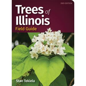 Adventure Publications, Incorporated Trees Of Illinois Field Guide Adventure Publications, Incorporated Trees Of Illinois Field Guide