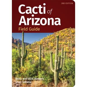 Adventure Publications, Incorporated Cacti Of Arizona Field Guide Adventure Publications, Incorporated Cacti Of Arizona Field Guide