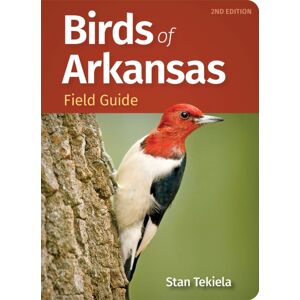 Adventure Publications, Incorporated Birds Of Arkansas Field Guide Adventure Publications, Incorporated Birds Of Arkansas Field Guide