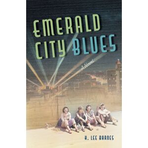 University of Nevada Press Emerald City Blues : A Novel University of Nevada Press Emerald City Blues : A Novel