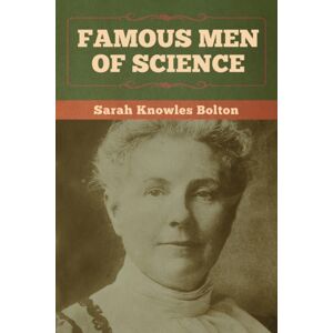 Bibliotech Press Famous Men Of Science Bibliotech Press Famous Men Of Science