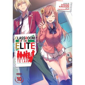 Seven Seas Entertainment, LLC Classroom Of The Elite (Light Novel) Vol. 10 Seven Seas Entertainment, LLC Classroom Of The Elite (Light Novel) Vol. 10