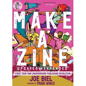 Microcosm Publishing Make A Zine! : Start Your Own Underground Publishing Revolution (5th Edition) Microcosm Publishing Make A Zine! : Start Your Own Underground Publishing Revolution (5th Edition)