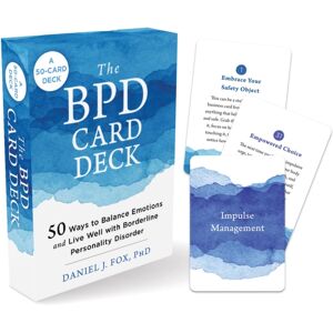 New Harbinger Publications The Bpd Card Deck : 52 Ways To Balance Emotions And Live Well With Borderline Personality Disorder New Harbinger Publications The Bpd Card Deck : 52 Ways To Balance Emotions And Live Well With Borderline Personality Disorder