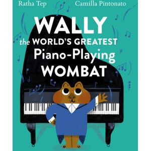 Princeton Architectural Press Wally The World'S Greatest Piano Playing Wombat Princeton Architectural Press Wally The World'S Greatest Piano Playing Wombat