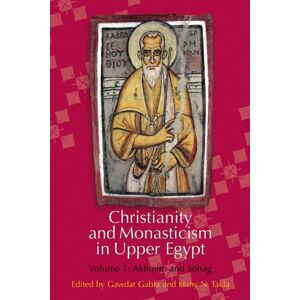American University in Cairo Press Christianity And Monasticism In Upper Egypt: Volume 1 : Akhmim And Sohag American University in Cairo Press Christianity And Monasticism In Upper Egypt: Volume 1 : Akhmim And Sohag